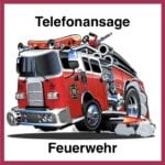 Telefonansage Feuerwehr