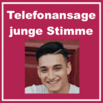 Telefonansage junge Stimme